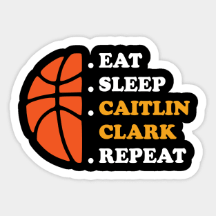 Eat Sleep Caitlin Clark Repeat Sticker